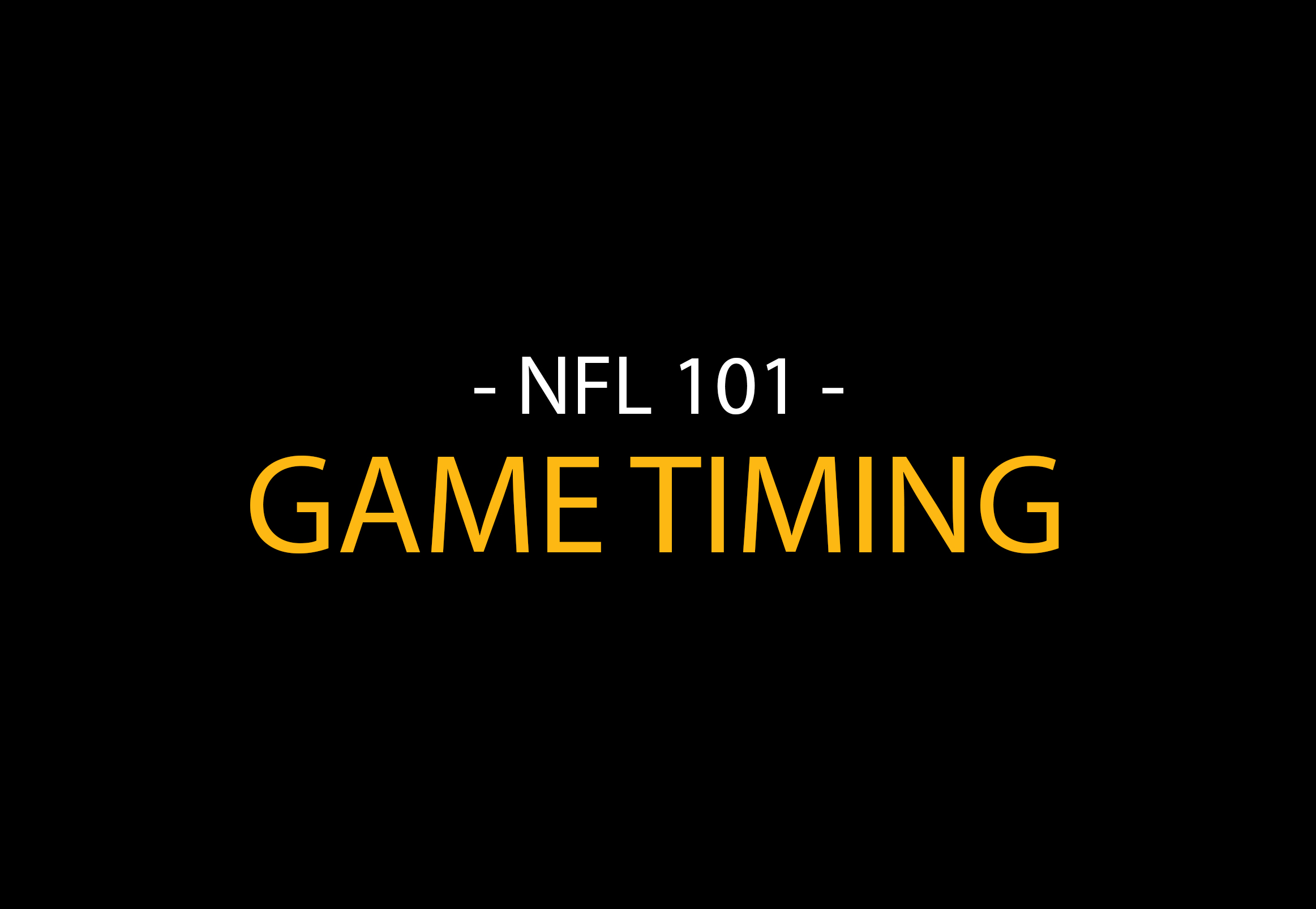 NFL Rules 101: A Beginner’s Guide to NFL Game Timing