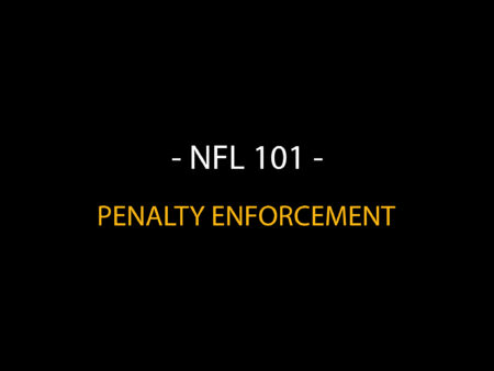 NFL Rules 101: Penalty Enforcement Simplified