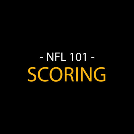 NFL Rules 101: Understanding Scoring